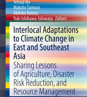 オープンアクセス書籍Interlocal Adaptations to Climate Change in East and Southeast Asiaの出版